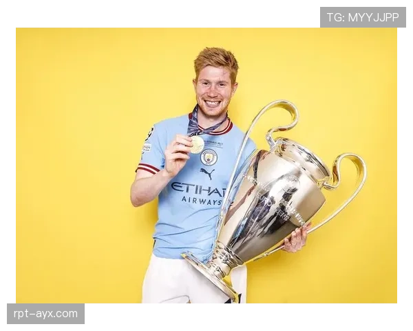 德布劳内从切尔西弃将到曼城核心大脑的生涯逆袭路径解析