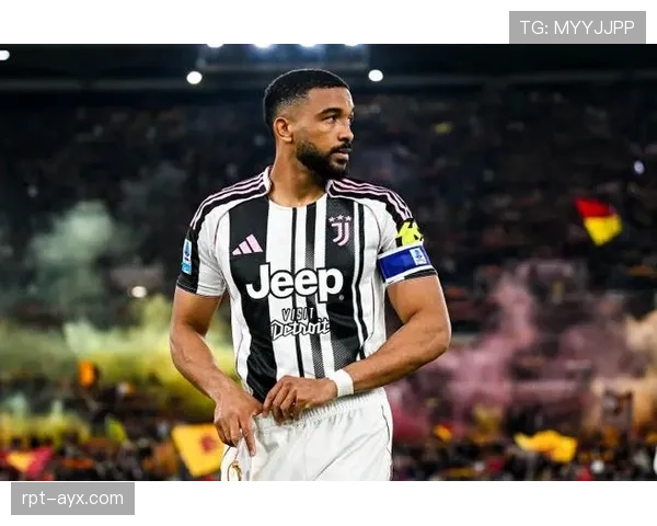 布雷默成尤文后防支柱,本赛季防守表现稳健 布雷默成尤文后防支柱,本赛季防守表现稳健